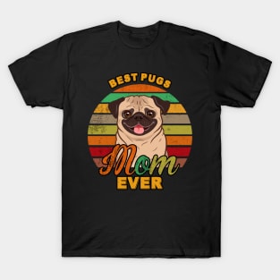 Best Pugs Mom Ever T-Shirt